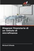 Diagnosi finanziaria di un istituto di microfinanza 6205975343 Book Cover