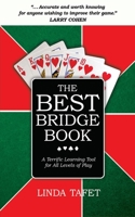 The Best Bridge Book: A Terrific Learning Tool for All Levels of Play 1627877894 Book Cover