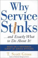 Why Service Stinks...and Exactly What to Do About It! 0793176816 Book Cover