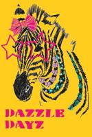 Dazzle Dayz 2019 to 2020 Academic Organiser For Student, Teacher, Parent With Zebra Design 1098650360 Book Cover
