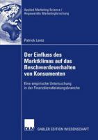Der Einfluss Des Marktklimas Auf Das Beschwerdeverhalten Von Konsumenten 3835009524 Book Cover