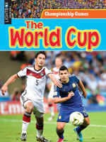 The World Cup (Championship Games) 1510508589 Book Cover