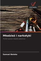 Mlodziez i narkotyki (Polish Edition) 6139631556 Book Cover