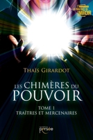 Les chimères du pouvoir Tome I (French Edition) 2823131256 Book Cover