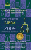 Libra (Super Horoscopes 2009) (Super Horoscopes) 0425220036 Book Cover