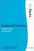 Essential Tremor: The Facts 0199211272 Book Cover