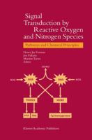 Signal Transduction by Reactive Oxygen and Nitrogen Species: Pathways and Chemical Principles 9048162165 Book Cover