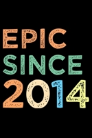 Epic Since 2014: Blank Lined Journal, Happy 5th Birthday Notebook, Diary, Logbook, Perfect Gift For 5 Year Old Boys And Girls 1696185742 Book Cover