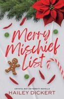 Merry Mischief List: An Age Gap Holiday Romance Novella (Crystal Bay University) 1960497057 Book Cover