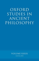 Oxford Studies in Ancient Philosophy Volume: Volume 39 019959712X Book Cover