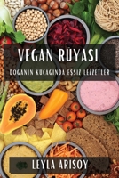 Vegan Rüyasi: Doganin Kucaginda Essiz Lezzetler (Turkish Edition) 1835592732 Book Cover