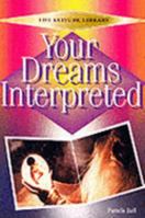 Your Dreams Interpreted (Leisure Library) 1841931179 Book Cover