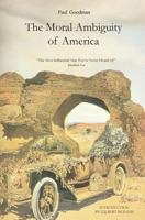 The Moral Ambiguity of America 0987675915 Book Cover