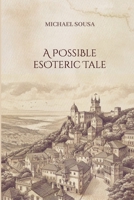 A Possible Esoteric Tale 6598509475 Book Cover