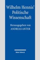 Wilhelm Hennis' Politische Wissenschaft: Fragestellungen Und Diagnosen 3161522354 Book Cover