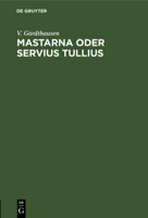 Mastarna Oder Servius Tullius 3743650487 Book Cover