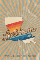 Louisiana State Travel Planner and Journal: Guided Trip Organizer and Daily Vacation Log (American State Trip Diaries) 1688537856 Book Cover