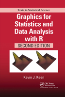 Graphics for Statistics and Data Analysis with R: Graphics for Statistics and Data Analysis with R 0367734443 Book Cover