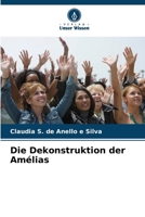 Die Dekonstruktion der Amélias (German Edition) 6208373336 Book Cover