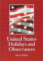 United States Holidays and Observances: By Date, Jurisdiction, and Subject, Fully Indexed 0786475021 Book Cover