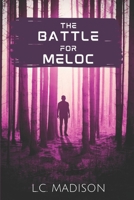 The Battle For Meloc (The Storm Chronicles) B0BRLX5777 Book Cover