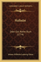 Halladat: Oder Das Rothe Buch (1774) 1166019322 Book Cover