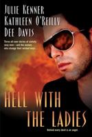Hell With the Ladies 0425211827 Book Cover