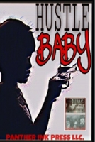 HUSTLE BABY URBAN FICTION: GRIND BEFORE TIME B08Y4LD33B Book Cover