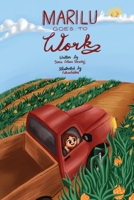 Marilu Goes To Work B0C141D3NC Book Cover
