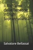 Il Richiamo delle Tenebre: Intrighi Soprannaturali (Italian Edition) B0D86J1L8D Book Cover