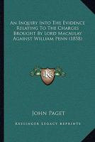 An inquiry into the evidence relating to the charges brought by lord Macaulay 1120151554 Book Cover
