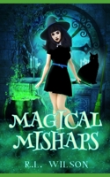 Magical Mishaps: A Urban Fantasy Halloween Short Story B08QLTHVDF Book Cover