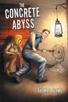 The Concrete Abyss 1483495035 Book Cover