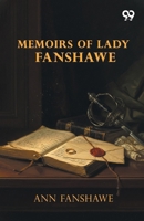 Memoirs Of Lady Fanshawe 9376398386 Book Cover