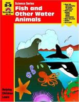 Fish and other Water Animals: Grade 2-3 1557995052 Book Cover