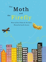 The Moth and the Firefly 0985647701 Book Cover