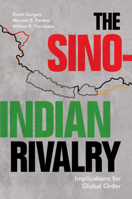 The Sino-Indian Rivalry: Implications for Global Order 100919352X Book Cover