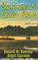 Summer at Cedar Point B0BQY93LPV Book Cover