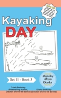 Kayaking Day (Berkeley Boys Books) 1778500021 Book Cover