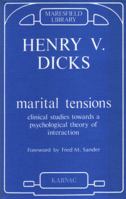 Marital Tensions: Clinical Studies towards a Psychological Theory of Interaction 1855750643 Book Cover