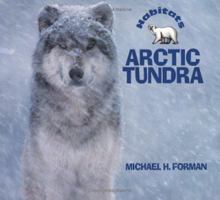 Arctic Tundra (Habitats (Childrens Press).) 051620372X Book Cover