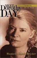 Meet Dorothy Day : Champion of the Poor 1569553327 Book Cover