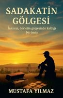Sadakatin Gölgesi B0FR9XSWY6 Book Cover