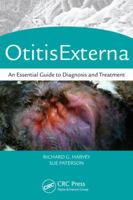 Otitis Externa: An Essential Guide to Diagnosis and Treatment 1482224577 Book Cover