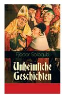 Unheimliche Geschichten (Vollst�ndige Deutsche Ausgabe) 8026886186 Book Cover