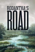 Rodantha's Road 1966323387 Book Cover