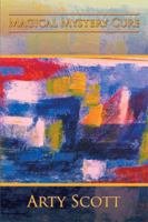 Magical Mystery Cure 1493141937 Book Cover