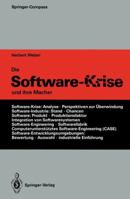 Die Software-Krise Und Ihre Macher 3642956777 Book Cover