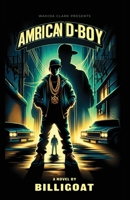 American D-Boy 1936649160 Book Cover