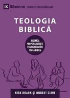 Teologia Biblica (Biblical Theology) (Romanian) 1950396622 Book Cover
